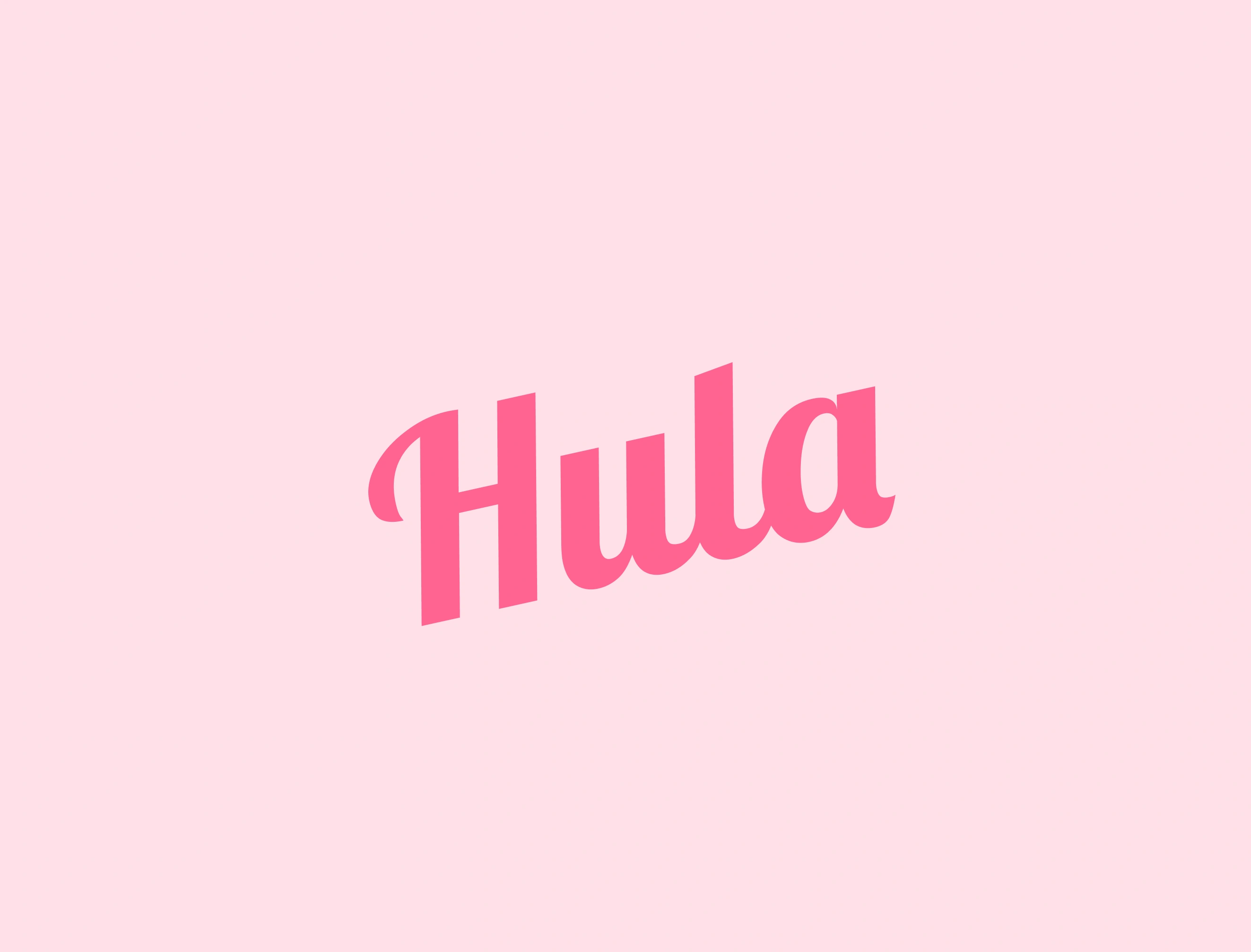 Hula — pink lettering